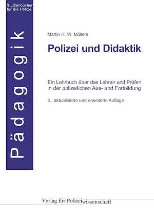 Polizei und Didaktik de Martin H. W. Möllers