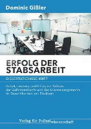 Erfolg der Stabsarbeit de Dominic Gißler