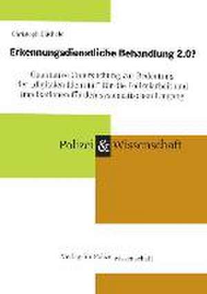 Erkennungsdienstliche Behandlung 2.0? de Christoph Büchele