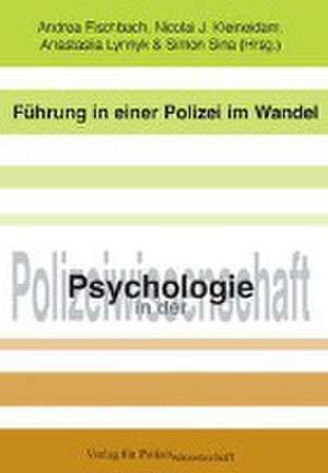 Führung in einer Polizei im Wandel de Andrea Fischbach