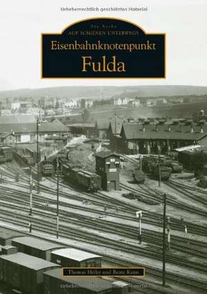 Eisenbahnknotenpunkt Fulda de Beate Kann