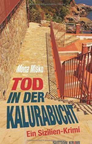 Tod in der Kalurabucht de Mona Misko