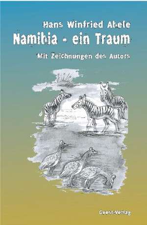 Naminia - ein Traum de Hans Winfried Abele