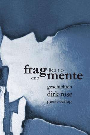 fraglichtemomente de Dirk Röse