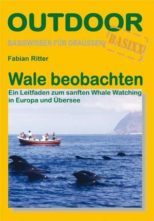 Wale beobachten de Fabian Ritter