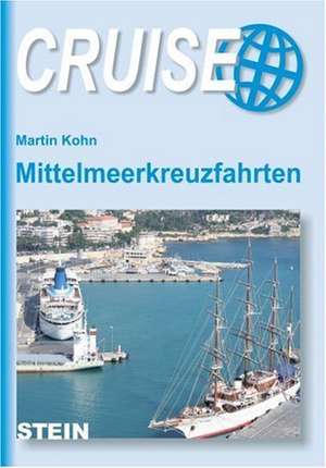 Outdoor Handbuch. Mittelmeerkreuzfahrten de Martin Kohn