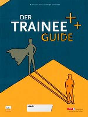 Der Trainee-Guide de Markus Röcker