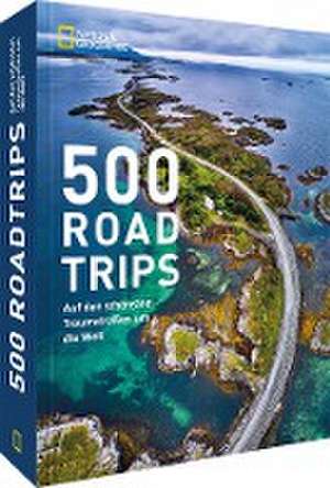 500 Roadtrips de Geographic National