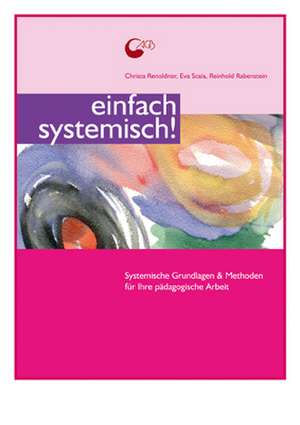 Einfach systemisch! de Christa Renoldner