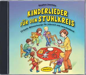 Kinderlieder für den Stuhlkreis de Stephen Janetzko