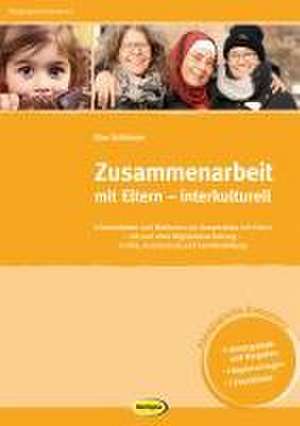 Zusammenarbeit mit Eltern - interkulturell de Elke Schlösser