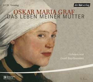 Das Leben meiner Mutter de Oskar Maria Graf