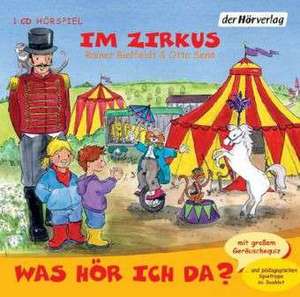 Was hör ich da? Im Zirkus de Rainer Bielfeldt