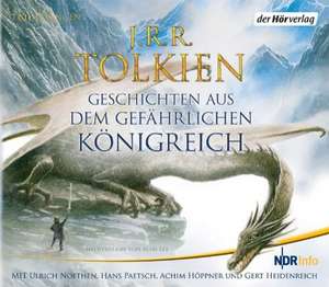 Geschichten aus dem gefährlichen Königreich de J. R. R. Tolkien