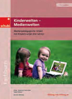 Kinderwelten - Medienwelten de Kerstin Nitsche