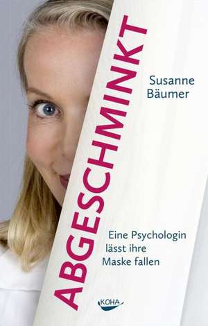 Abgeschminkt de Susanne Bäumer