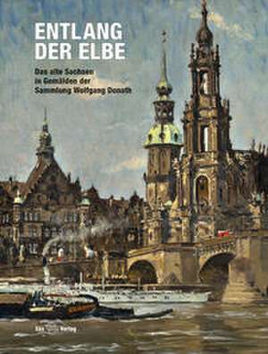 Entlang der Elbe de Harald Marx