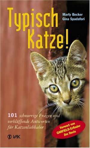 Typisch Katze! de Marty Becker