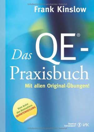 Das QE®-Praxisbuch de Frank Kinslow