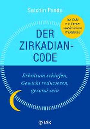 Der Zirkadian-Code de Satchidananda Panda