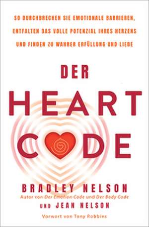 Der Heart Code de Bradley Nelson