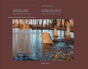 Grenzland | Borderlands de Christian Herrmann