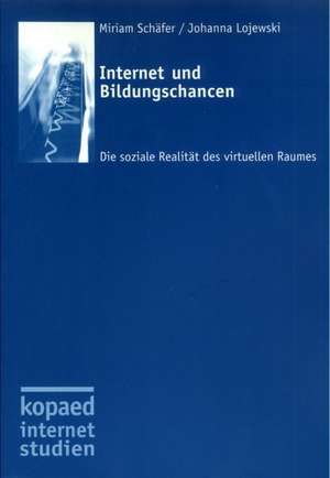 Internet und Bildungschancen de Miriam Schäfer