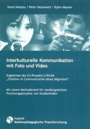 Interkulturelle Kommunikation mit Foto und Video de Horst Niesyto