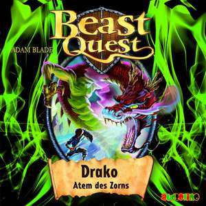 Beast Quest: Drako, Atem des Zorns de Adam Blade