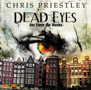 Dead Eyes de Chris Priestley