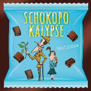 Schokopokalypse de Chris Callaghan