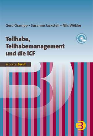 Teilhabe, Teilhabemanagement und die ICF de Gerd Grampp