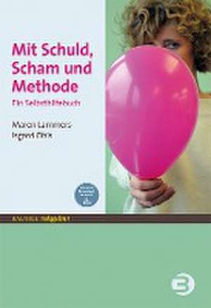 Mit Schuld, Scham und Methode de Maren Lammers