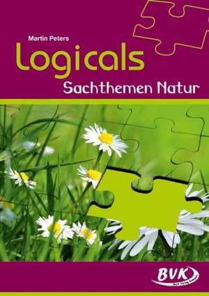 Logicals - Sachthemen Natur de Martin Peters