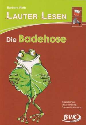 LAUTER LESEN - Die Badehose de Barbara Rath