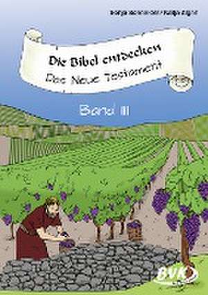 Die Bibel entdecken de Dorothee Pakulat