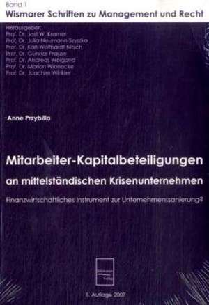 Mitarbeiter-Kapitalbeteiligungen an mittelständischen Krisenunternehmen de Anne Przybilla