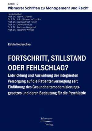 Fortschritt, Stillstand oder Fehlschlag? de Katrin Heduschka