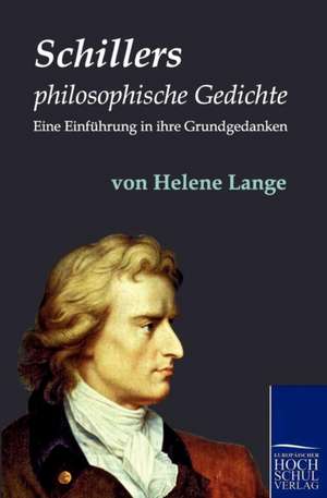 Schillers philosophische Gedichte de Helene Lange