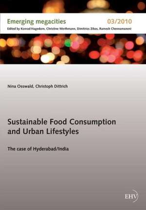 Sustainable Food Consumption and Abstract Urban Lifestyles de Nina Osswald