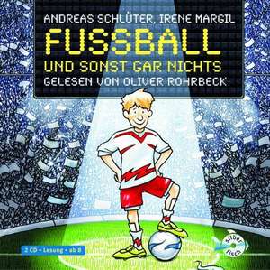 Fußball und sonst gar nichts de Andreas Schlüter