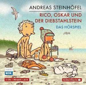 Rico, Oskar 03 und der Diebstahlstein. Das Hörspiel de Andreas Steinhöfel