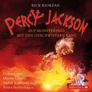 Percy Jackson - Auf Monsterjagd mit den Geschwistern Kane de Rick Riordan