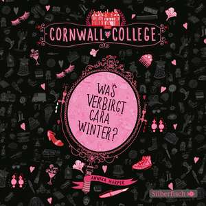 Cornwall College 01: Was verbirgt Cara Winter? de Annika Harper