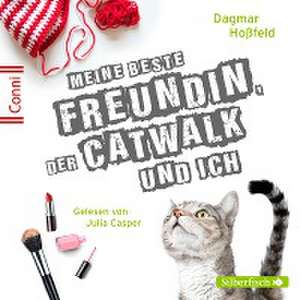 Conni 15, Band 03: Meine beste Freundin, der Catwalk und ich de Dagmar Hoßfeld