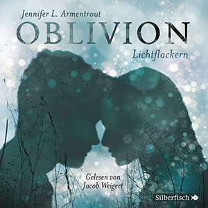 Oblivion 3. Lichtflackern de Jennifer L. Armentrout