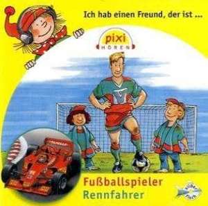 Pixi Hören. Ich hab einen Freund der ist Fußballspieler/Rennfahrer de Ralf Butschkow