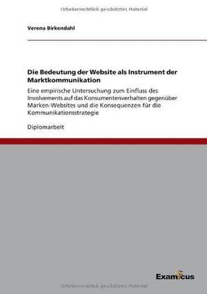 Die Bedeutung der Website als Instrument der Marktkommunikation de Verena Birkendahl