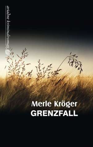 Grenzfall de Merle Kröger