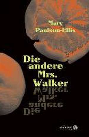 Die andere Mrs. Walker de Mary Paulson-Ellis